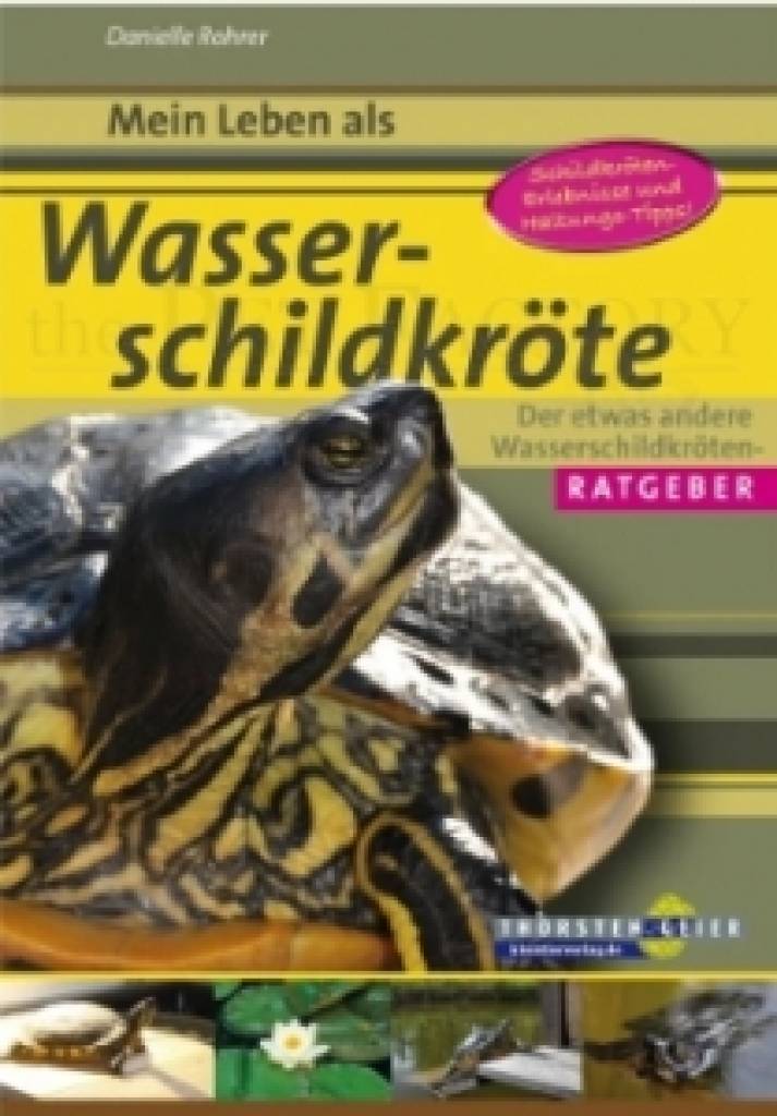 Mein Leben als Wasserschildkröte